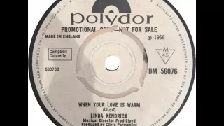 Linda Kendrick - When Your Love Is Warm