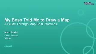 My Boss Told Me to Draw a Map: A Guide through Map Best Practices