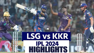 LSG vs KKR IPL 2024 54 Match Highlights: Lucknow vs Kolkata Highlights | IPL 2024 Highlights