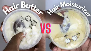Hair Butter vs Hair Moisturizer | What’s The Difference?