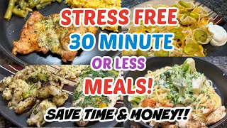 🔥EVEN MORE 30 MINUTE MEALS 🔥| 30 MINUTE OR LESS MEALS | FAST MEALS FOR BUSY NIGHTS