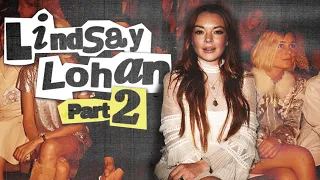 The Lindsay Lohan Story: Part 2