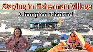 Staying in Fisherman Village in Chumphon, Thailand