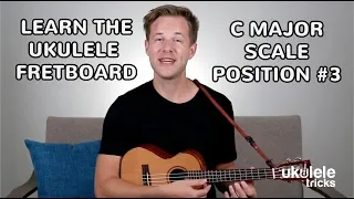 Ukulele Scales: How to Play C Major Scale Position #3 on Ukulele