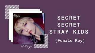 STRAY KIDS - SECRET SECRET "말할 수 없는 비밀" (FEMALE VERSION)