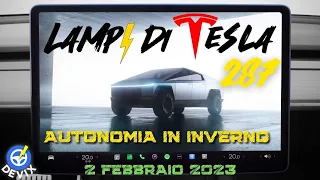 Autonomia in inverno, Cybertruck definitivo! Gennaio da record⚡️Lampi di Tesla 287