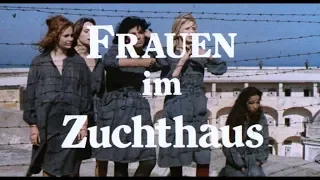 Frauen im Zuchthaus (1974) - DEUTSCHER TRAILER