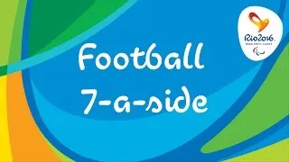 Rio 2016 Paralympic Games | Football 7-a-side Day 1