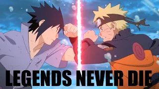 Naruto Vs Sasuke | Legend Never Die - Remix | AMV