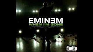 Eminem -When I'm Gone HQ