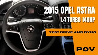 Opel Astra J 2015 (1.4 Turbo 140hp) | 4K POV Test Drive  | Dyno | Weighing | Acceleration