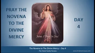 Day 4 - Novena to The Divine Mercy with Chaplet