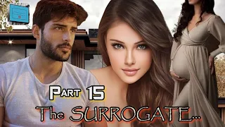 PART 15 | THE SURROGATE | #lucaskhaleel