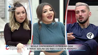 Mesaje controversate cutremura casa! A tradat Adelina sau Radu o acuza pe nedrept?