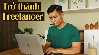 Mình đã trở thành freelancer như thế nào?