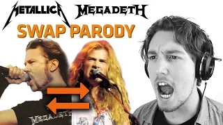 Metallica & Megadeth VOICE SWAP (PARODY) [Part 1]