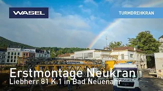 WASEL - Erstmontage Neukran LIEBHERR 81 K.1 in Bad Neuenahr