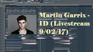 Martin Garrix - Chinatown (Livestream LA STUDIO HANGS) Fl studio remake +FLP