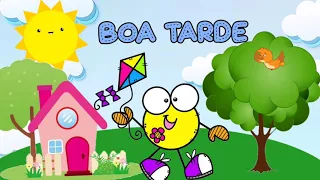 BOA TARDE - música ACOLHIMENTO para aulas Educação infantil