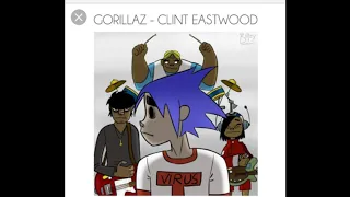 Gorillaz - Clint Eastwood (slowed down)