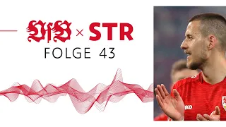 VfB x STR - Der Podcast des VfB Stuttgart: Folge 43 | VfB Deutschland