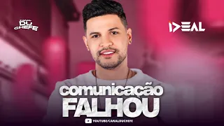 COMUNICAÇÃO FALHOU - Forró ldeal