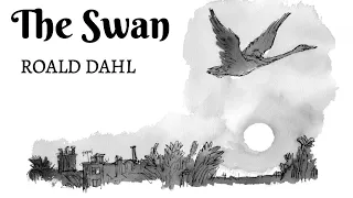 Roald Dahl | The Swan - Full audiobook with text (AudioEbook)