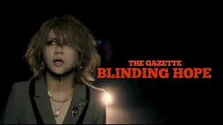 the GazettE『BLINDING HOPE』