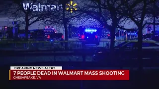 7 dead in Walmart mass shooting in Virginia