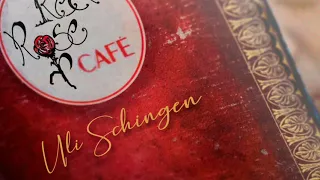 Red Rose Cafe  - Teaser - Uli Schingen