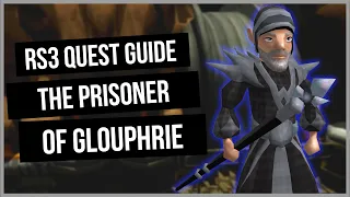 RS3: The Prisoner of Glouphrie Quest Guide - Ironman Friendly - RuneScape 3