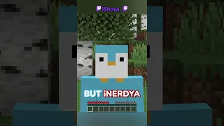 Minecraft, But I'm iNerdya