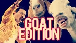 Queen - Don't Stop Me Now (Goat Edition)