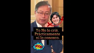 Hijo de gustavo Petro preso, Yo no lo crie, prácticamente ni lo conozco. #humor