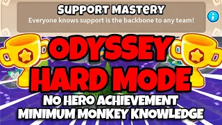 BTD6 Odyssey Hard Mode Tutorial || No Hero Achievement + Minimum Monkey Knowledge (Support Mastery)