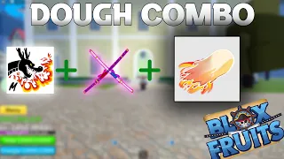 ONE SHOT COMBO | Dough + Dragon Talon + CDK | Blox Fruits