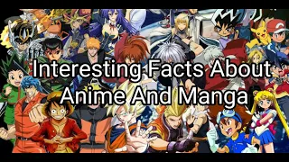 Interesting Facts About Anime And Manga