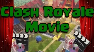 CLASH ROYALE MOVIE 2017 [HD] CLASH ROYALE ANIMATION🔱FULL ANIMATED TRAILER🔱