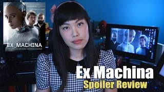 Ex Machina | Spoiler Review