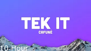 Cafuné - Tek It (Lyrics) | i watch the moon let it run my mood tiktok (10 Hour)