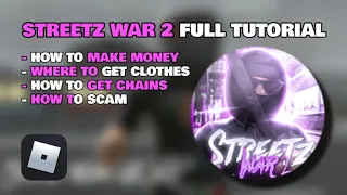 ROBLOX STREETZ WAR 2 FULL TUTORIAL / WALKTHROUGH