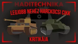 Legjobb nehéz harckocsi cikk kritikája [HADITECHNIKA]