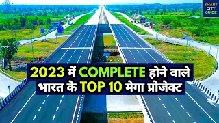 India's TOP 10 MEGA PROJECTS will be COMPLETED in 2023 🇮🇳 (Ep-01)