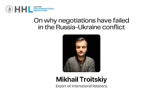 On why negotiations have failed in the Russia-Ukraine conflict with Mikhail Troitskiy