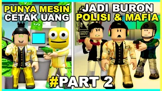 Aku Punya MESIN PENCETAK UANG Dan Jadi BURON POLISI DAN MAFIA! - Part 2 (Roblox Brookhaven 🏡RP)