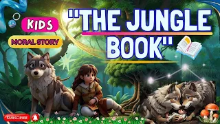 "The Jungle Book" 📝💕💎✏️🙌 "Mowgli's Jungle Adventures" - Where Imagination Meets Wisdom! 🐾