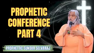 Prophetic Conferencepart 4 - Sadhu Sundar Selvaraj Ministries