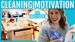 CLEANING MOTIVATION || with GRATITUDE!