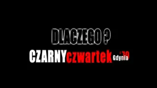 🩸 CZARNY CZWARTEK, Gdynia ’70. DLACZEGO ❓  – film dokumentalny