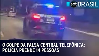 O golpe da falsa central telefônica: polícia prende 14 pessoas | SBT Brasil (27/09/23)